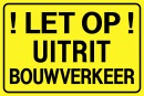 uitrit bouwverkeer